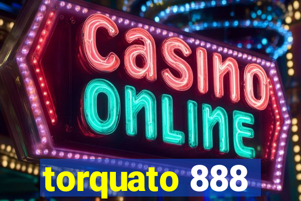 torquato 888